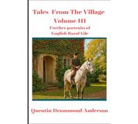 Tales from The Village Volume III