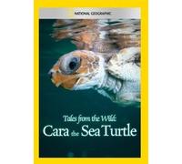 Tales from the Wild: Cara the Sea Turtle (DVD)