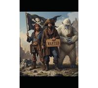 Tales from the yeti artic pirates and HIGHNOON two in one
