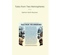 Tales from Two Hemispheres