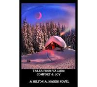 Tales From Valmia: Comfort & Joy