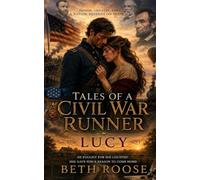 Tales Of A Civil War Runner: Lucy