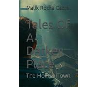 Tales Of A Darker Place: The Hollow Town