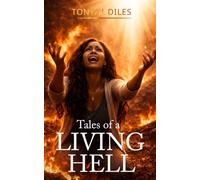 Tales Of A Living Hell