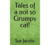 Tales of a not so Grumpy cat!