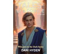 Tales of a Prince: Volume Two | WITD Series