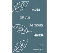 Tales of an Anxious Hiker
