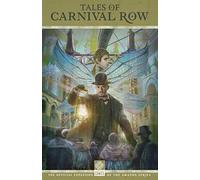 Tales of Carnival Row: by George Mann
