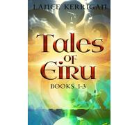 Tales of Eiru - Books 1-3