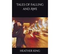 Tales of Falling and Awe