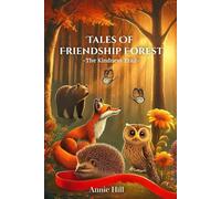 Tales Of Friendship Forest: The Kindness Trail