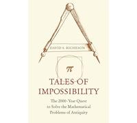 David S. Richeson Tales of Impossibility (Tascabile)