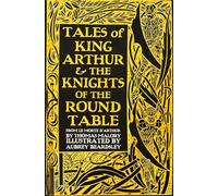 Tales of King Arthur & the Knights of the Round Table
