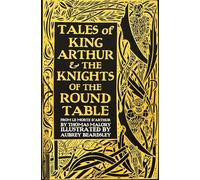 Tales of King Arthur & the Knights of the Round Table