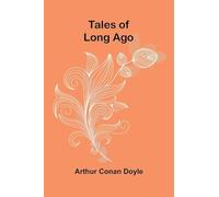 Tales of Long Ago