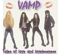 Tales of Love and Lovelessness by Vamp