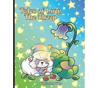 Tales of Lucy The Sheep: Composition Notebook: 110 Pages, 7.5 x 9.25"