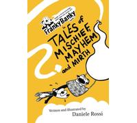 Tales of Mischief, Mayhem and Mirth