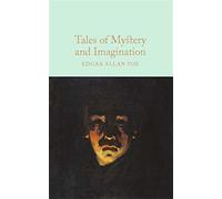 Tales of mystery and imagination: edgar allan poe - Poe Edgar Allan