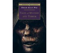 Tales of Mystery and Terror: The gothic classic