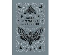 Tales of Mystery and Terror: The gothic classic