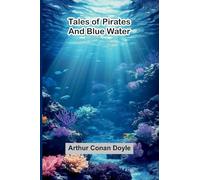 Tales of Pirates and Blue Water