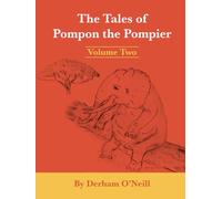 Tales of Pompon the Pompier: Volume Two