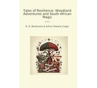 Tales of Resilience: Woodland Adventures and South African Magic