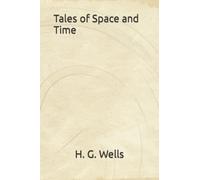 Tales of Space and Time