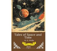 Tales of Space and Time | Timeless Classics