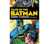 Tales of the Batman: Gerry Conway Vol. 2: Volume 2