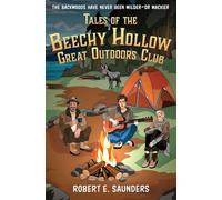 Tales of the Beechy Hollow Great Outdoors Club