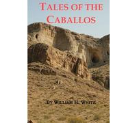 Tales of the Caballos