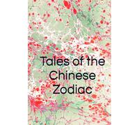 Tales of the Chinese Zodiac