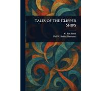 Tales of the Clipper Ships