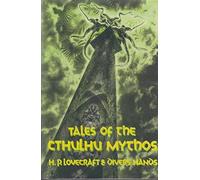 Tales of the Cthulhu Mythos by H. P. Lovecraft (1990-02-06)