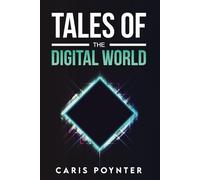 Tales of the Digital World