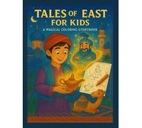 Tales of the East for Kids: A Magical Coloring Storybook