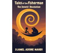 Tales of the Fisherman: The Insects’ Revolution