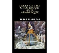 Tales of the Grotesque and Arabesque - ILLUSTRATED