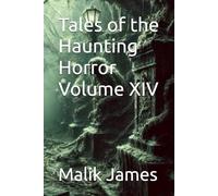 Tales of the Haunting Horror Volume XIV