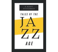 Tales of the Jazz Age: An Anthology Novel