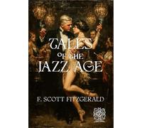 Tales of the Jazz Age: Rebirth Special Edition | Annotated