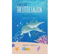 Tales of the Little Lagoon: Kiwa's Story