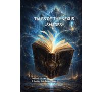 Tales of the Nexus: Shades: 2.5
