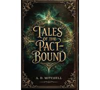 Tales of the Pact-Bound: The Daughters' Burden