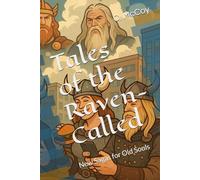 Tales of the Raven-Called: New Sagas for Old Souls: 3
