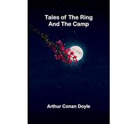 Tales of the Ring and the Camp