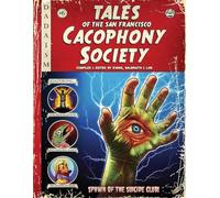 Tales of the San Francisco Cacophony Society