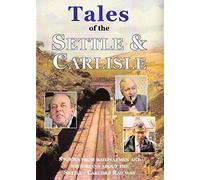 Tales Of The Settle & Carlisle Railway Dvd - Kingfisher Productions (S&C, Steam Trains, Transport)